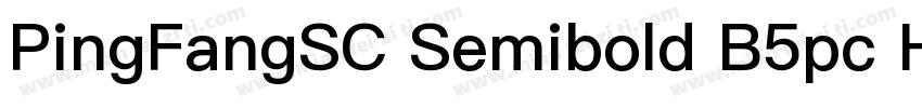 PingFangSC Semibold B5pc H字体转换
